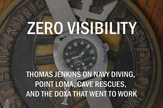 Zero Visibility - Thomas Jenkins on Navy diving, cave rescues, and the Doxa